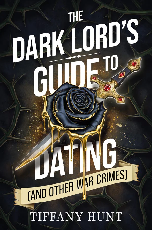 Cover of The Dark Lord’s Guide to Dating (and Other War Crimes)